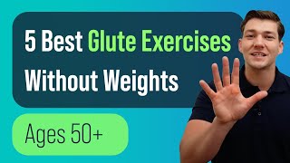 5 Best Glute Exercises Without Weights Ages 50 [upl. by Barrington]