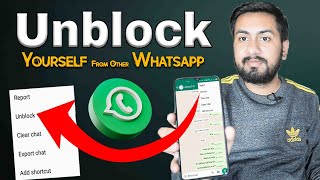 How to Unblock on Whatsapp if Someone Blocked You in 2023 [upl. by Ennaeilsel]