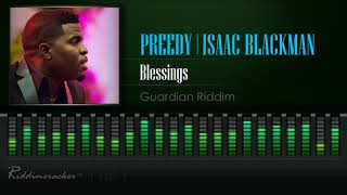 Preedy Ft Isaac Blackman  Blessings Guardian Riddim 2018 Release HD [upl. by Haimaj]