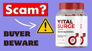 Vital Surge Testo Gummies SCAM Dont Fall For It [upl. by Hentrich]