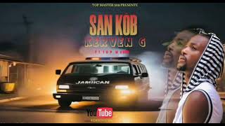 SAN KOB BY KERVEN G FT TOP MASTER [upl. by Lecirg47]