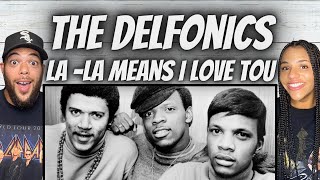 LOVE IT FIRST TIME HEARING The Delfonics  La  LA Means I Love You REACTION [upl. by Ataynek118]