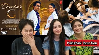 Doctor G Official Trailer  Ayushmann k Rakul P Shefali S  Anubhuti Kashyap  Pakistani Reaction [upl. by Mchenry]