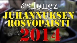 Rosvopaistin tekeminen Aasta Ööhön Juhannus 2014 [upl. by Anilok]