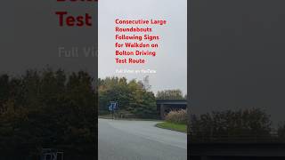 Large Roundabouts Following Signs for Walkden on Bolton Driving Test Route Video shorts uk like [upl. by Kahle]