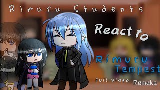 Rimuru Students react to Rimuru Tempest 「Remake」「Full Video」 [upl. by Nabroc]