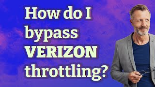 How do I bypass Verizon throttling [upl. by Kathlene]