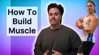 How To Build Muscle [upl. by Gregson]