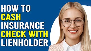 How To Cash Insurance Check With Lienholder How Do I Cash My Insurance Check With Lienholder [upl. by Sidnee49]