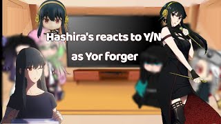 •Hashiras reacts to F YN as Yor forger yn x Giyuloid•🥢 Original [upl. by Zilla162]