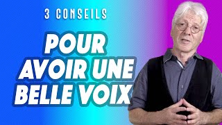 3 CONSEILS POUR AVOIR UNE BELLE VOIX [upl. by Merriman50]