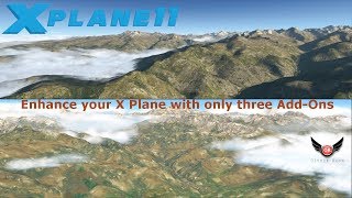 X PLane 11  Enhance your X Plane 11 with only three AddOnsNo FPS lost [upl. by Ursi34]