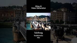 Historisches Salzburg zum Leben erweckt Die Stadtbrücke 1891 [upl. by Onia]