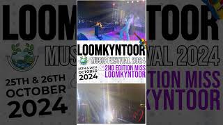 Miss Loomkyntoor 2024 amp Music Festival is here [upl. by Seldon335]