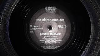 Cleptomaniacs ‎– Positive Feedback Genaside II Remix [upl. by Ramburt]