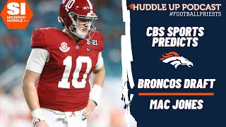 Broncos Predicted to Draft Alabama QB Mac Jones at Pick 9  Huddle Up Podcast [upl. by Oak]