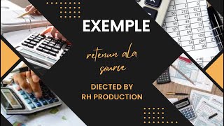 RETENU A LA SOURCE PART 2  CALCUL ET EXEMPLE  WITH RH ACCOUNTING [upl. by Karina]