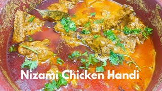 New Chicken Handi Recipe  Nizami Chicken  Daawat Chicken Handi Recipe [upl. by Nylrahc]