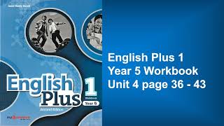 Year 5 English Plus 1 Workbook Unit 4 page 3643 Listening audio and answers [upl. by Bomke]