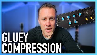 GLUEY COMPRESSION  How To Use A Mix Bus Compressor [upl. by Innad]