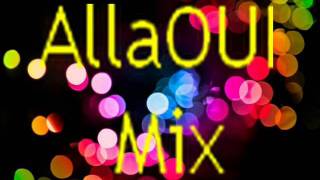 Allaoui Mix [upl. by Herrington]