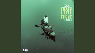 Pray For Me feat Otega Remix [upl. by Areemas126]