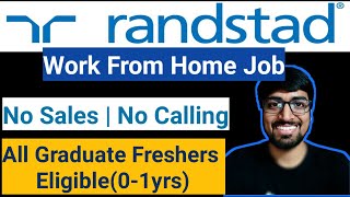 Randstad Job Openings 2021  Permanent Work From Home Job For Freshers  Latest Private Jobs 2021 [upl. by Ahsehat507]