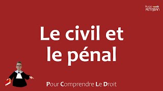 Le droit civil et le droit pénal cest quoi   Comprendre le droit [upl. by Adnola647]