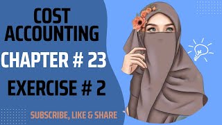 Cost Accounting  Matz Usry  Chapter 23 Marketing Cost and Profitability Analysis in Urdu  Ex02 [upl. by Dippold908]