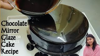 Chocolate Mirror Glaze Cake Recipe  Chocolate Mirror Glaze  Eggless Chocolate Glaze Cake Recipe [upl. by Alfy998]