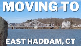 Moving to East Haddam CT  Discover a New England Gem [upl. by Susette]