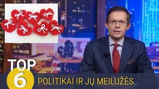 TOP 6 politikai ir jų meilužės  Laikykitės ten su Andriumi Tapinu [upl. by Haya]