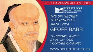 Ft Leavenworth Series – The Six Secret Teachings of Jiang Ziya [upl. by Euphemia727]