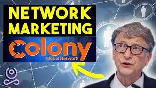 Colony Global la rivoluzione del Network Marketing [upl. by Akkina]