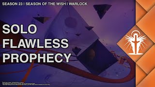 Destiny 2  Solo Flawless Prophecy on Warlock  Season of the Wish [upl. by Henigman638]