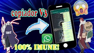 WHATSAPP IMUNE quotCOPIADOR UCH V3quot 100 IMUNE ATUALIZAÇÃO [upl. by Vivyan]