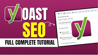 Yoast SEO Complete Tutorial For WordPress Website [upl. by Olinad322]