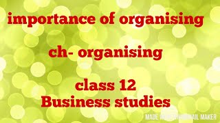 Importance of Organising class 12 business studies [upl. by Darrick107]