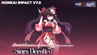 Honkai Impact 79 PV BGM Stars Derailed  Honkai Impact x Honkai Star Rail [upl. by Desirae]