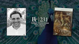 George David Clark  Rattlecast 231 [upl. by Tisha674]