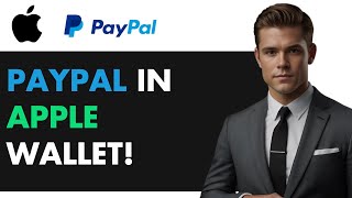 How to ADD PayPal TO Apple Wallet FAST And EASY In 2024 [upl. by Esirtal]