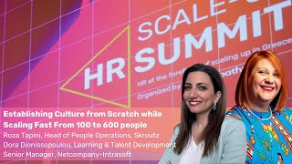 HR ScaleUp Summit 052024  Establishing Culture from Scratch by Roza Tapini amp Dora Dionissopoulou [upl. by Niwle349]