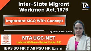 Inter State Migrant Workmen Act 1979 MCQs for UGC NET Labour Welfare Code55 amp All PSU HR Exams [upl. by Rochester]