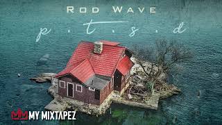 Rod Wave  Calabasis FtE40 PTSD [upl. by Dlared]