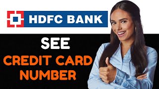 How To See Credit Card Number HDFC App How To Find Or View Credit Card Number On HDFC App [upl. by Juieta]