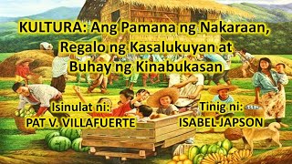 KULTURA Pamana ng Nakaraan Regalo ng Kasalukuyan at Buhay ng Kinabukasan [upl. by Eelsel]