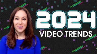 2024 Video Trends [upl. by Lezti777]