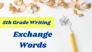 Exchanging Words  5th grade online writing lesson [upl. by Otte]