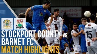 Stockport County Vs Barnet FC  Match Highlights  07032020 [upl. by Ellyn]