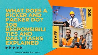 What Does a Picker and Packer Do Job Responsibilities and Daily Tasks Explained [upl. by Deering]